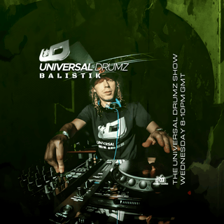 Balistik - Universal Drumz DnB Show